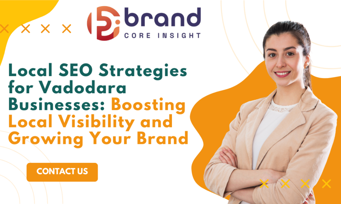 Local SEO Strategies for Vadodara Businesses