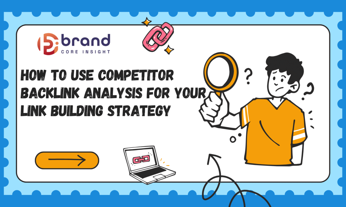 Competitor Backlink Analysis