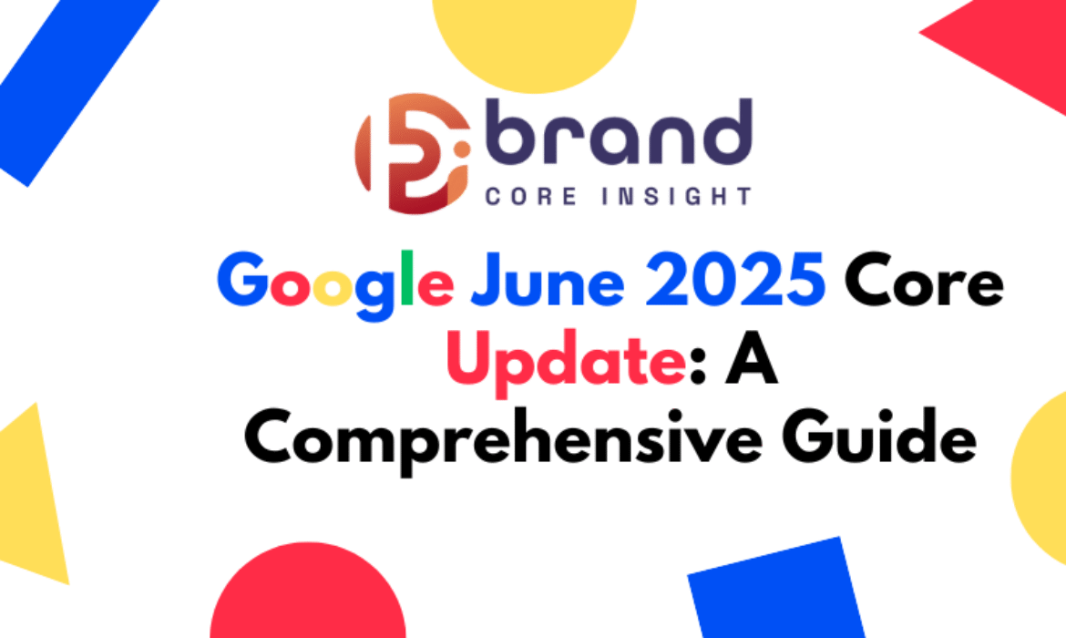 Google June 2025 Core Update