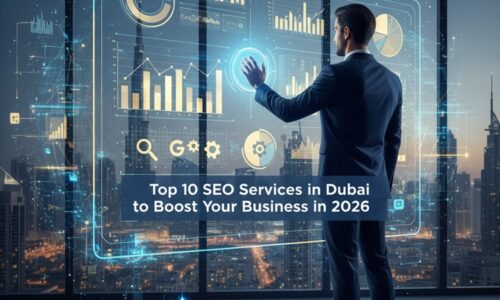 Top 10 SEO Services in Dubai to Boost Your Business in 2026
